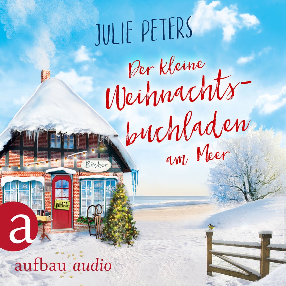 Der kleine Weihnachtsbuchladen am Meer - Friekes Buchladen, Band 3