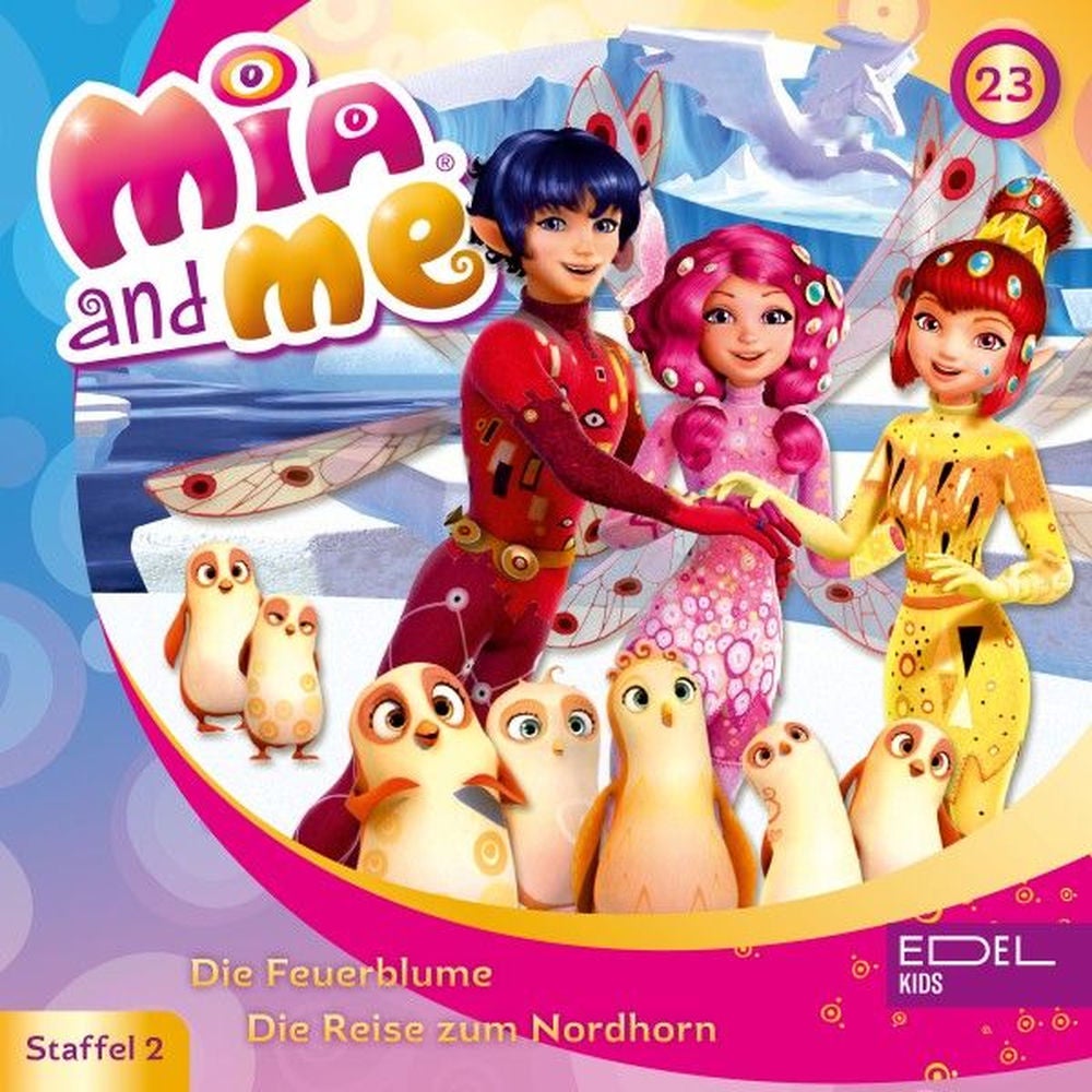 Folge 23: Die Feuerblume / Die Reise zum Nordhorn (Das Original-Hörspiel zur TV-Serie)