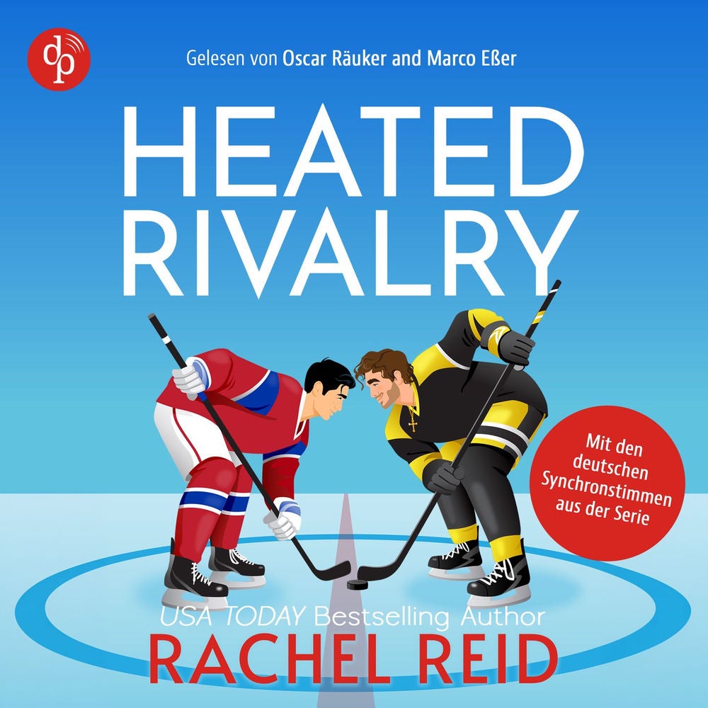Heated Rivalry | Das Hörbuch zur kanadischen Serie jetzt auf Deutsch - Game Changers, Band 2