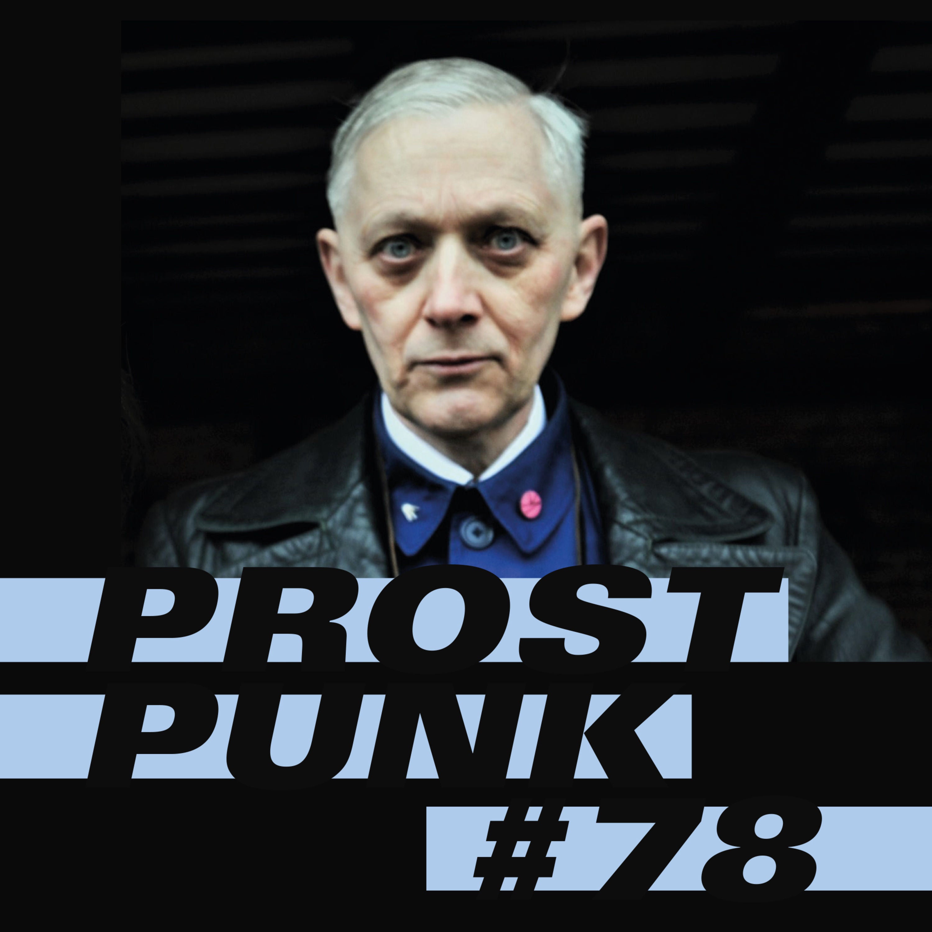 Mark Reeder und zehn wegweisende Punk- und Postpunk-Alben