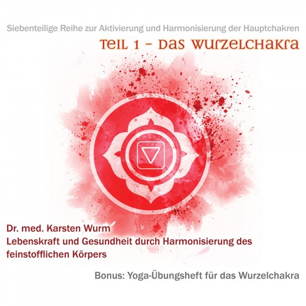 Teil 1 - Das Wurzelchakra