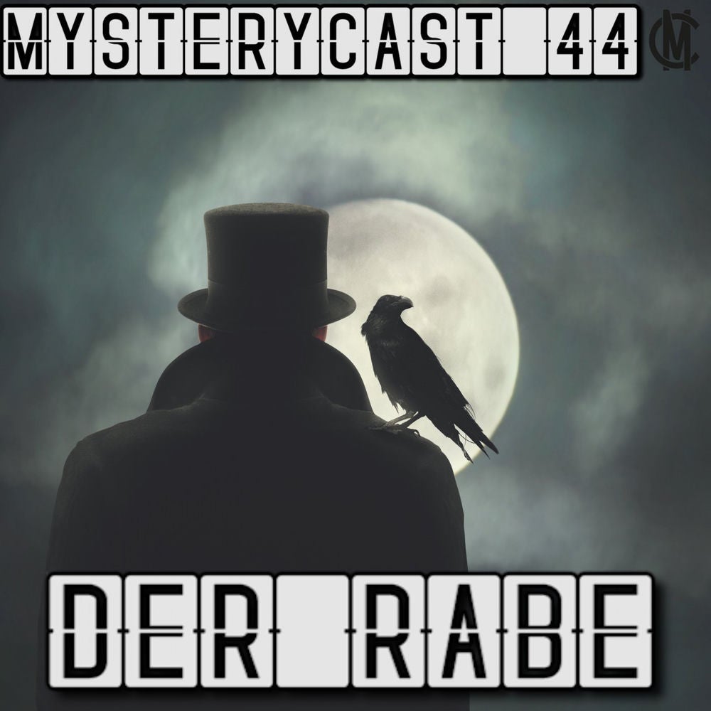 MysteryCast 44 - Der Rabe