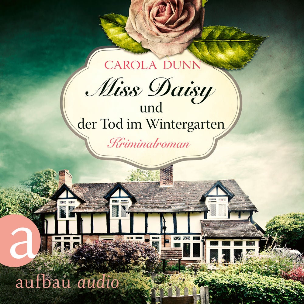 Miss Daisy und der Tod im Wintergarten - Miss Daisy ermittelt, Band 2