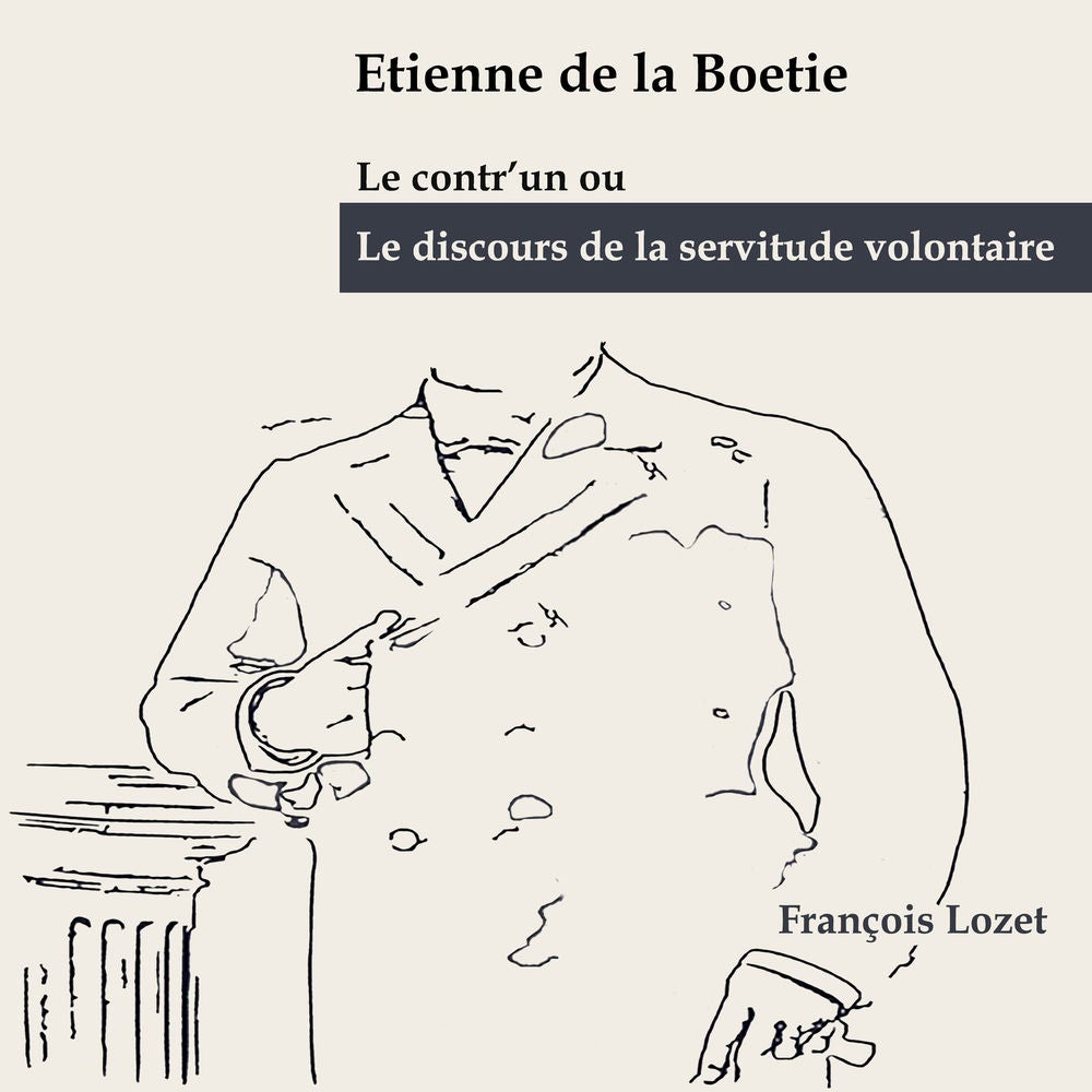 Le Discours de la servitude volontaire - Ubi sunt? (2)