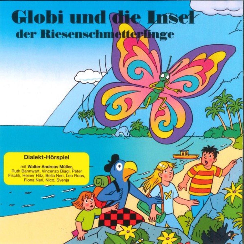 Globi und die Insel der Riesenschmetterlinge