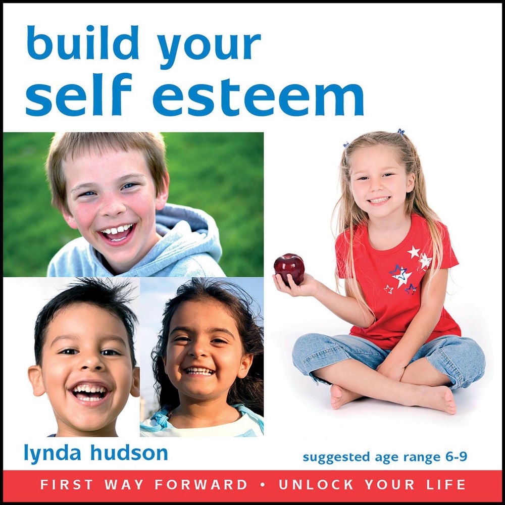 Build Your Self Esteem - For Children - A Self-Help Hypnotheraphy Session