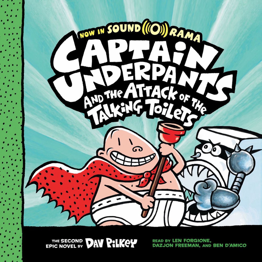 Captain Underpants and the Attack of the Talking Toilets - Captain Underpants, Book 2