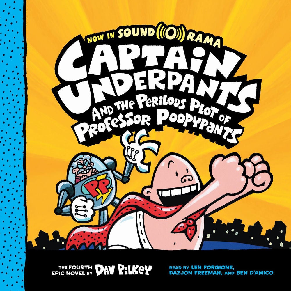 Captain Underpants and the Perilous Plot of Professor Poopypants - Captain Underpants, Book 4
