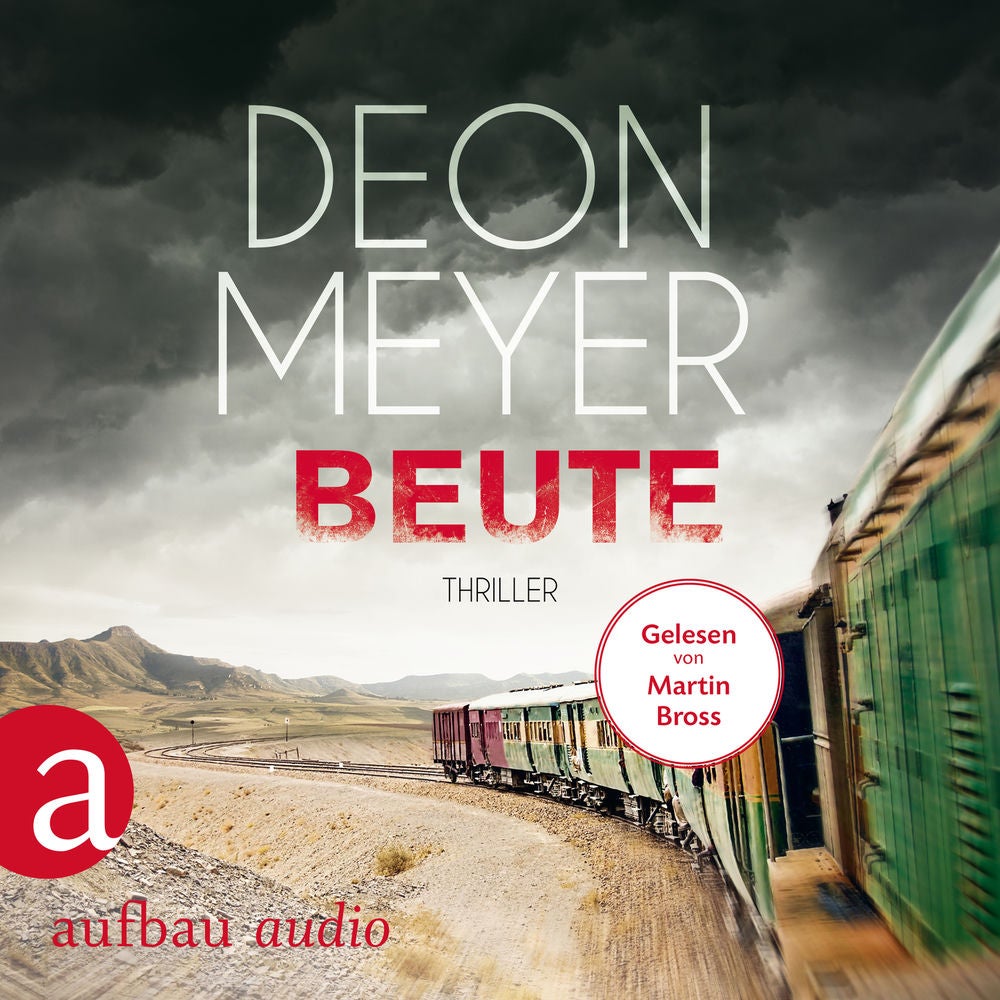 Beute - Benny Griessel Romane, Band 7