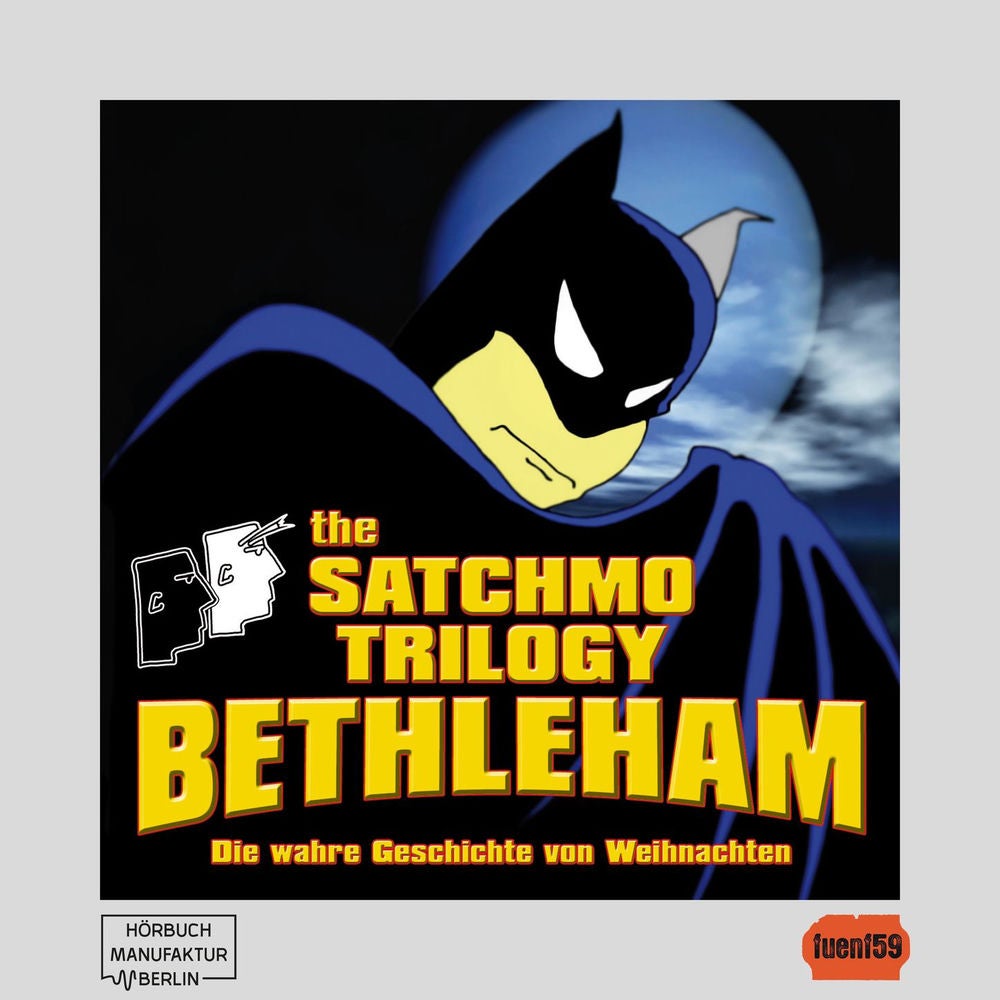 The Satchmo Trilogy, Part 4: Bethleham