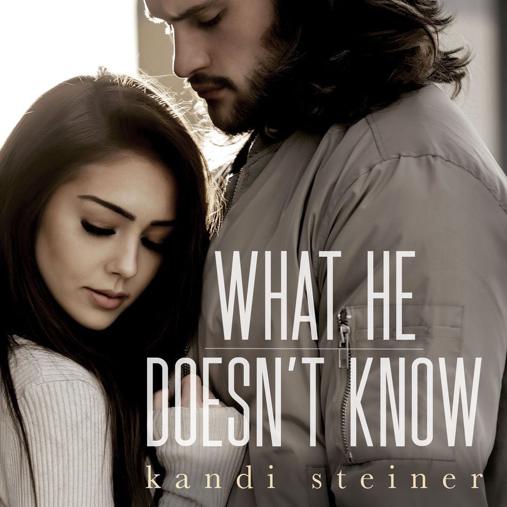 What He Doesn't Know - What He Doesn't Know Duet, Book 1