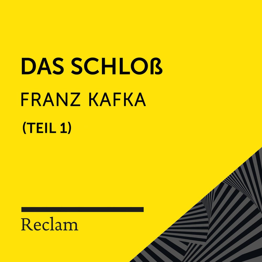 Kafka: Das Schloß, I. Teil (Reclam Hörbuch)