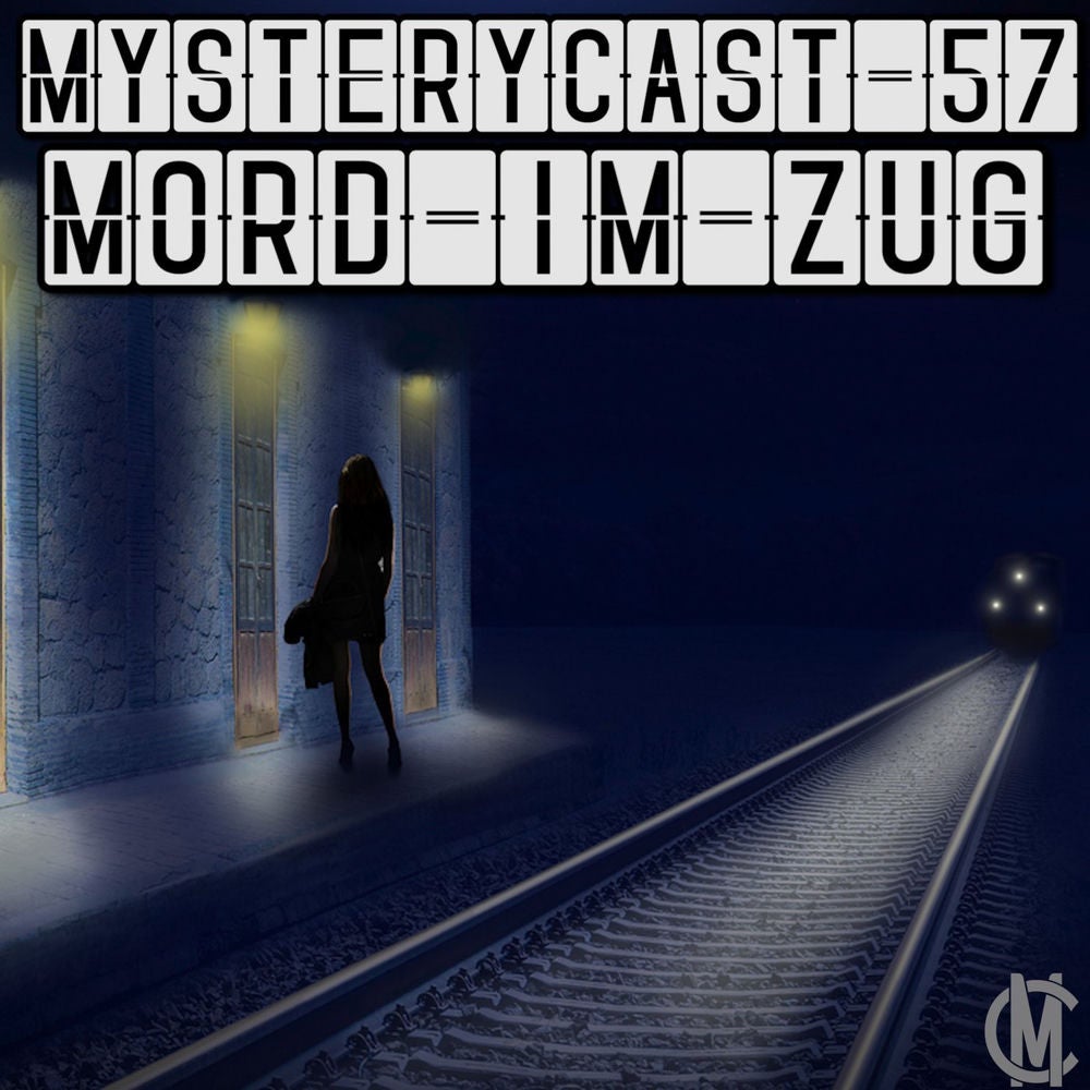 MysteryCast 57 - Mord im Zug