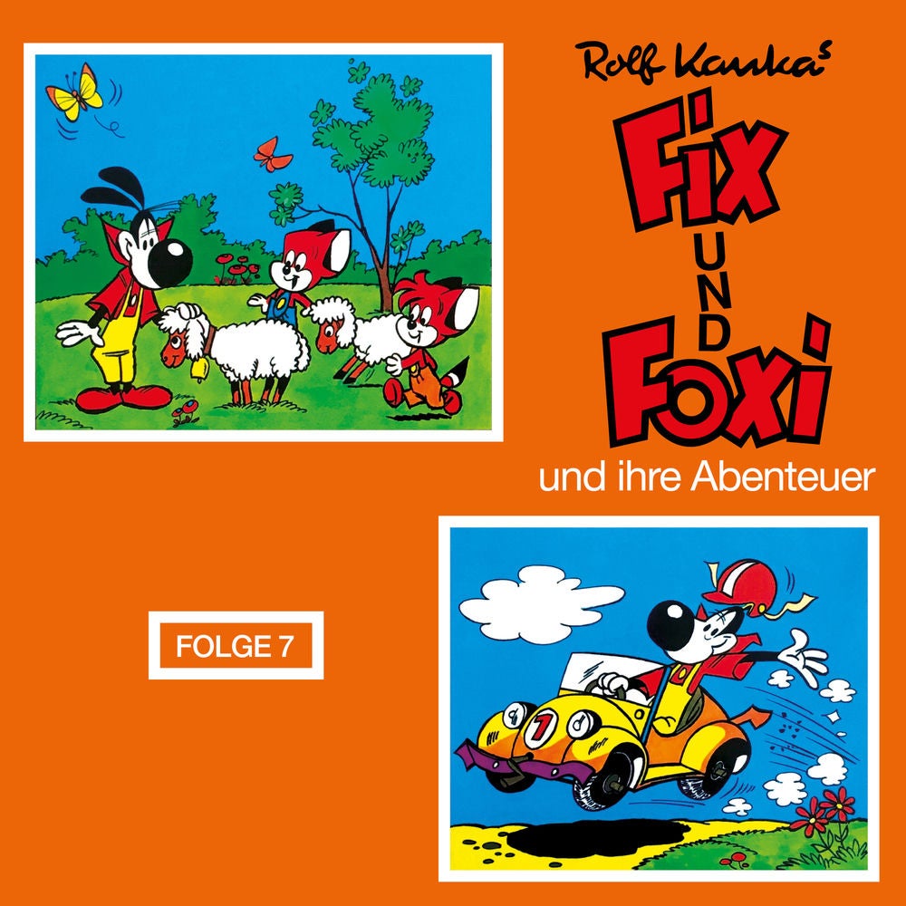 Fix und Foxi und ihre Abenteuer, Folge 7