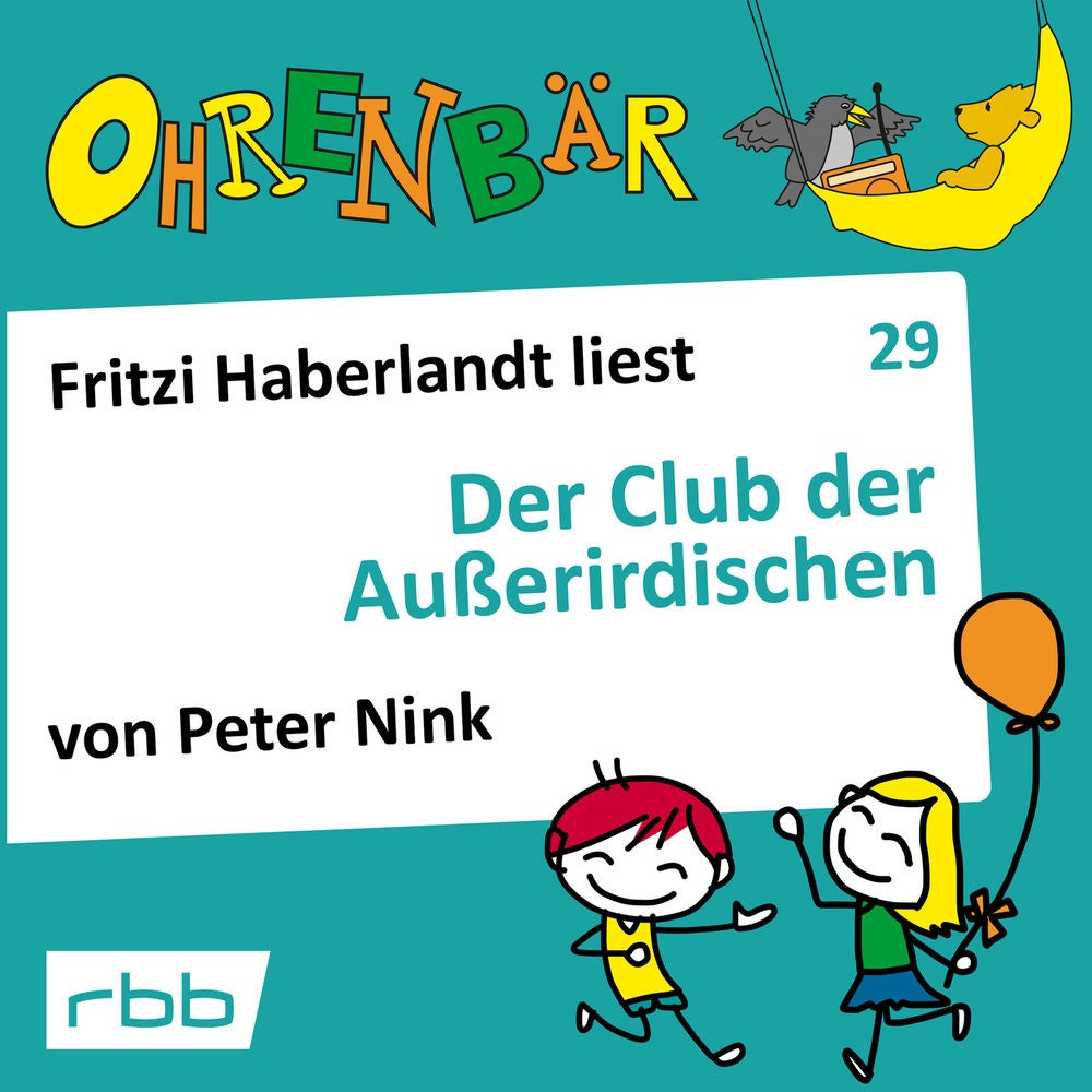 Ohrenbär - eine OHRENBÄR Geschichte, Folge 29: Der Club der Außerirdischen