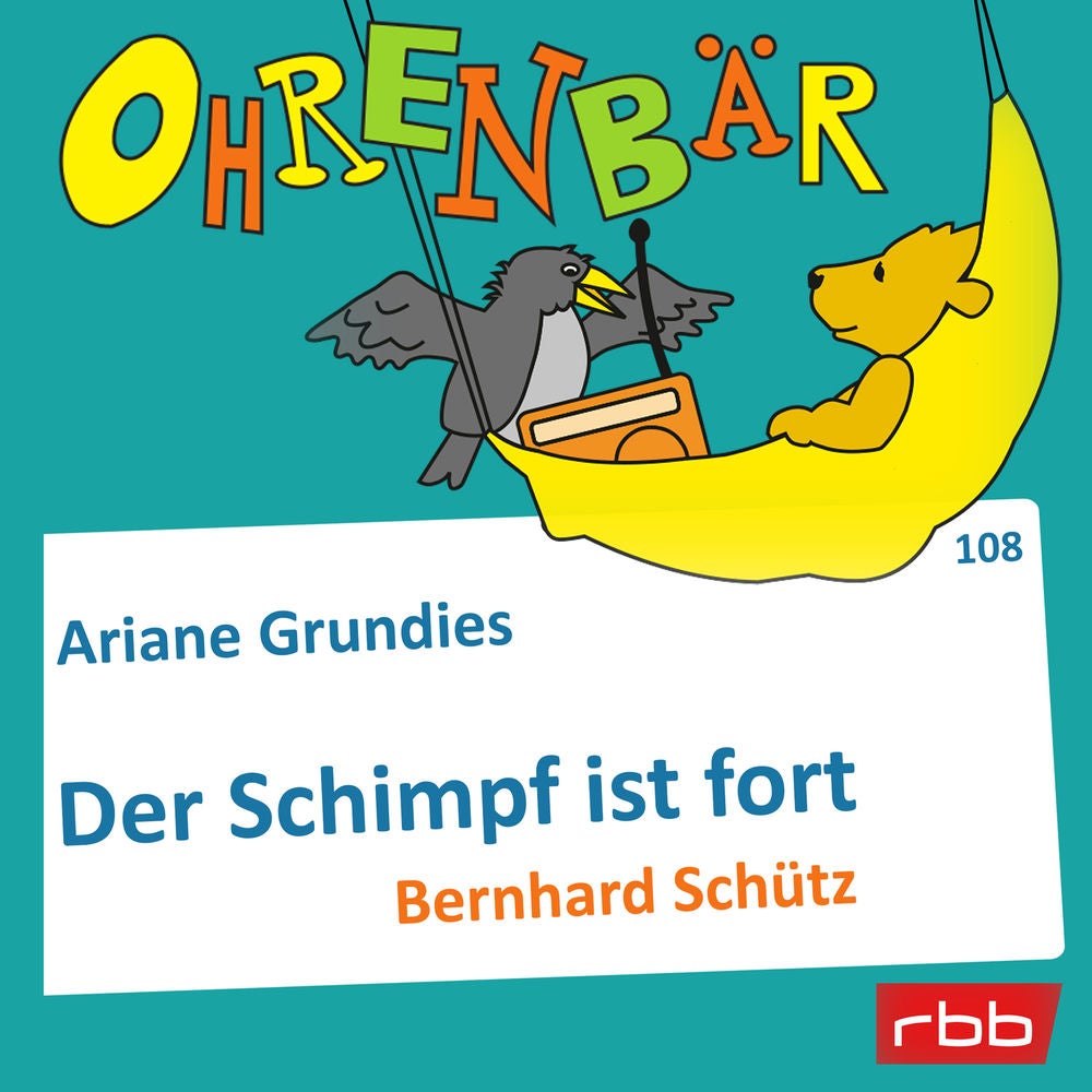 Ohrenbär - eine OHRENBÄR Geschichte, Folge 108: Der Schimpf ist fort