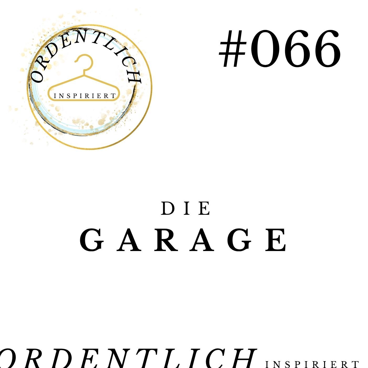 #066 Die Garage