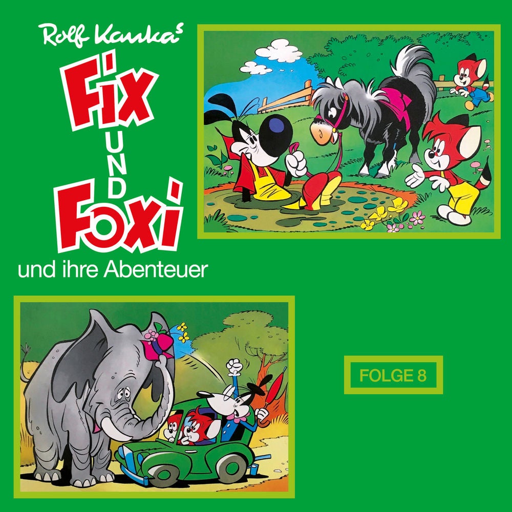 Fix und Foxi und ihre Abenteuer, Folge 8