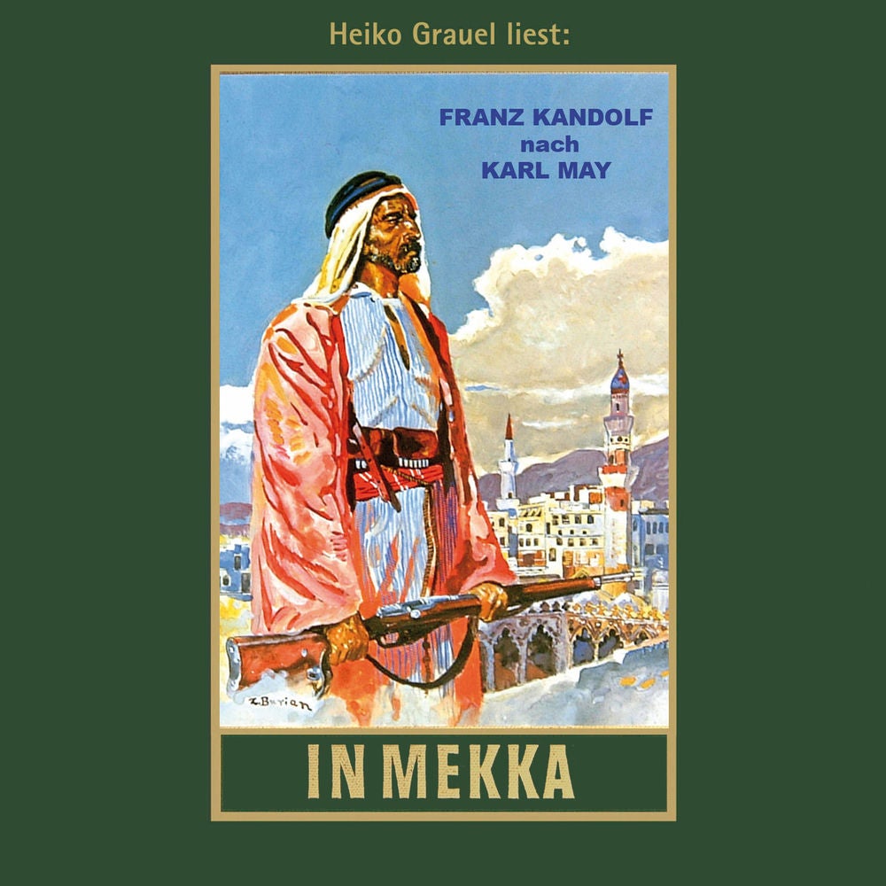 In Mekka - Karl Mays Gesammelte Werke, Band 50