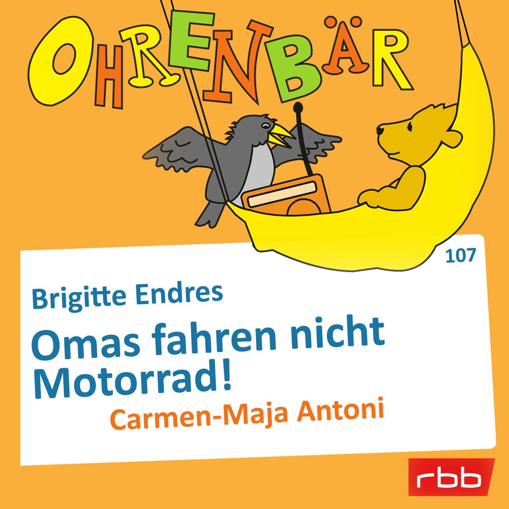 Ohrenbär - eine OHRENBÄR Geschichte, Folge 107: Omas fahren nicht Motorrad!