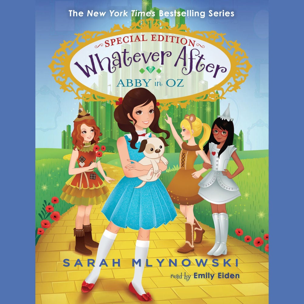 Abby in Oz - Whatever After Special Edition, Book 2