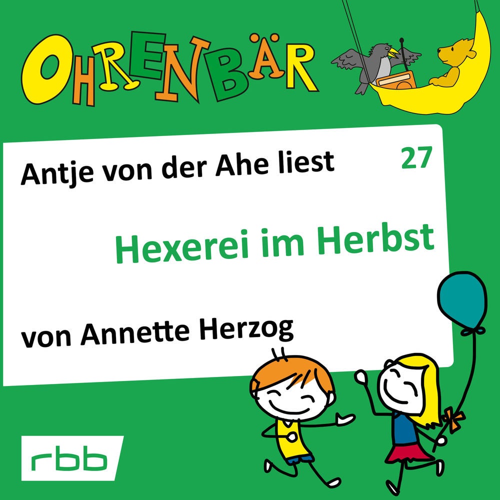 Ohrenbär - eine OHRENBÄR Geschichte, Folge 27: Hexerei im Herbst