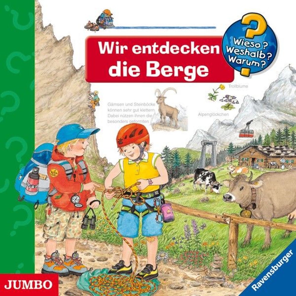 Wir entdecken die Berge (Wieso? Weshalb? Warum? Folge50)