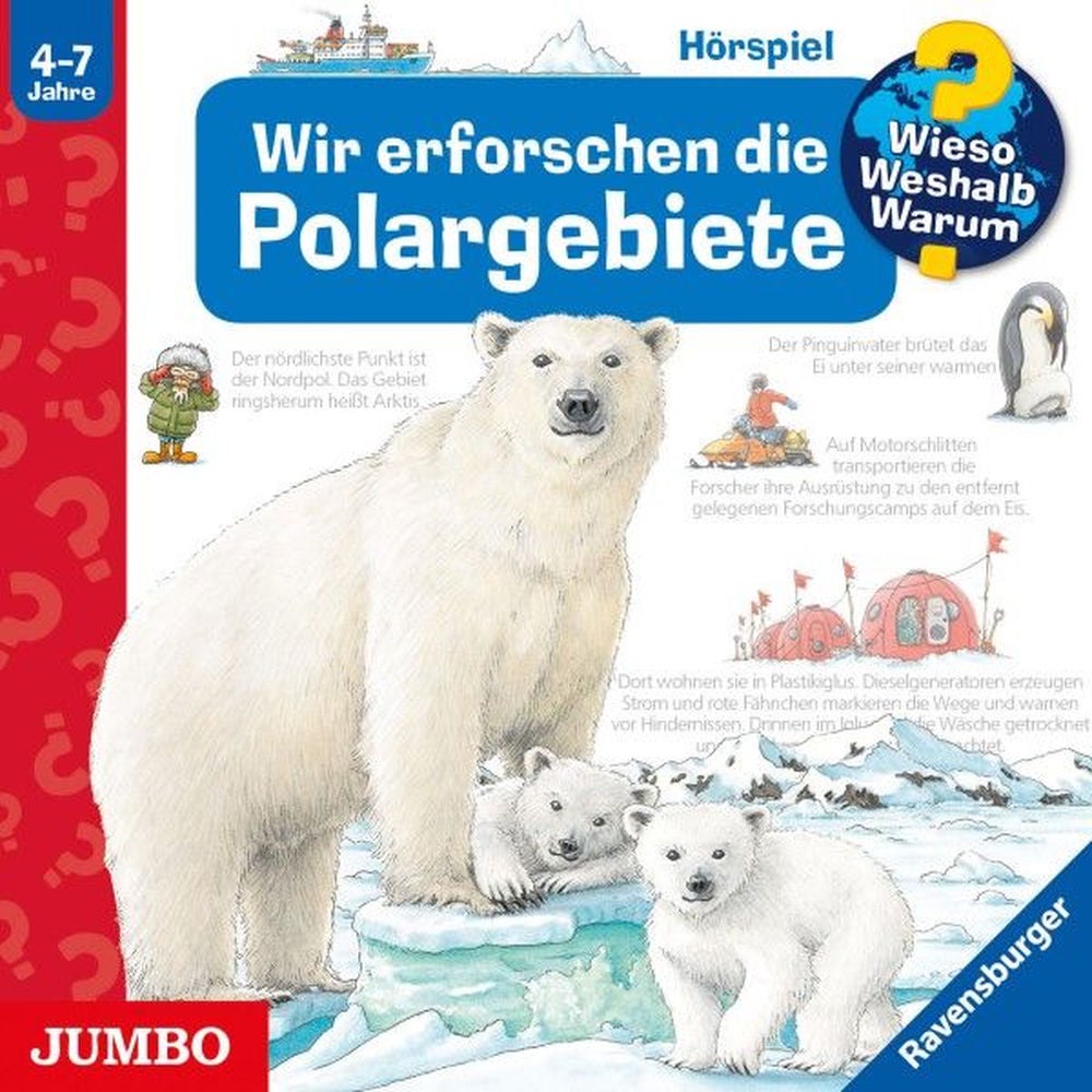 Wir erforschen die Polargebiete (Wieso? Weshalb? Warum? Folge 52)