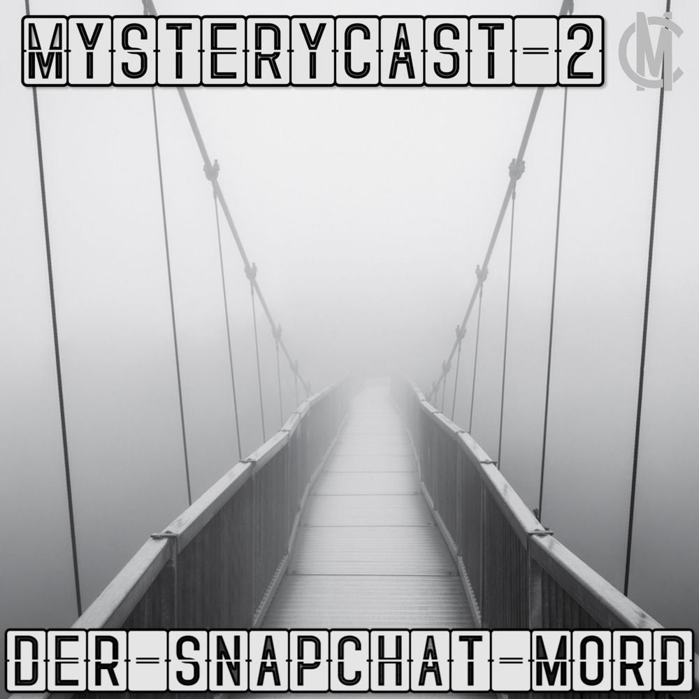 MysteryCast 2 - Der Snapchat-Mord