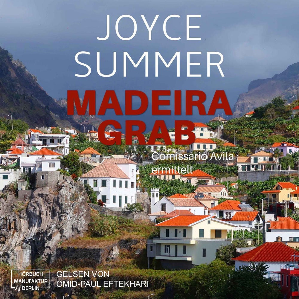 Madeiragrab - Comissário Avila ermittelt, Band 1: Avila Mysteries
