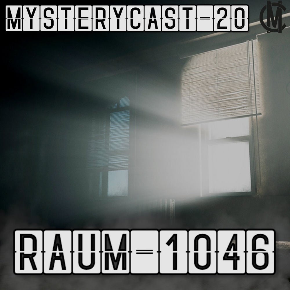 MysteryCast 20 - Raum 1046