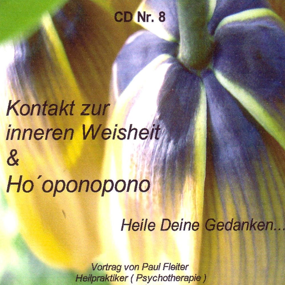 Kontakt zur inneren Weisheit & Hooponopono