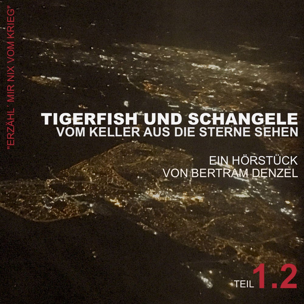 Folge 2: Tigerfish und Schangele - Krieg