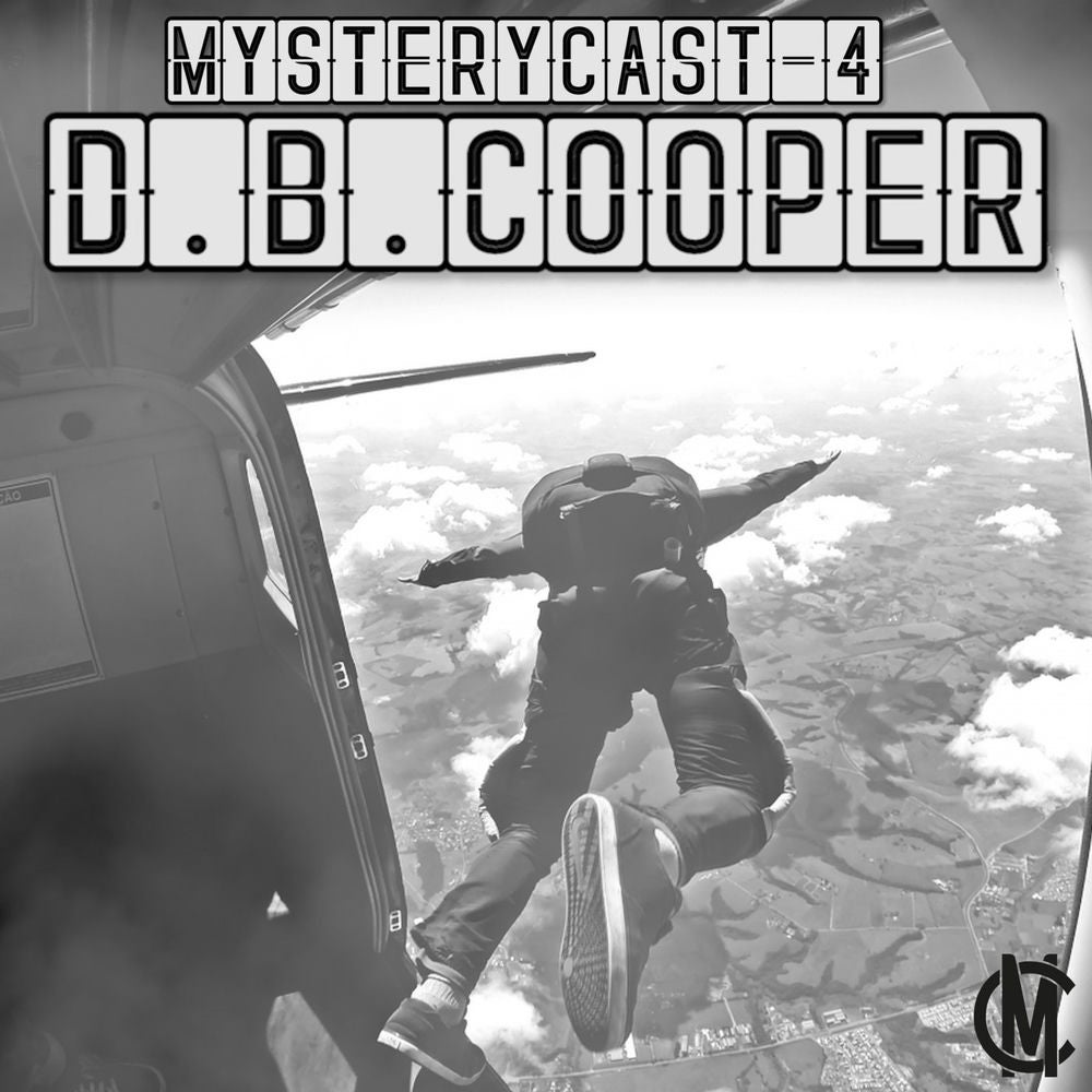MysteryCast 4 - D.B. Cooper
