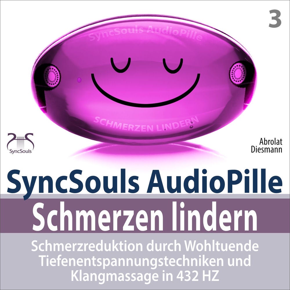Schmerzen Lindern - Schmerzreduktion durch Wohltuende Tiefenentspannungstechniken und Klangmassage in 432 HZ - SyncSouls AudioPill