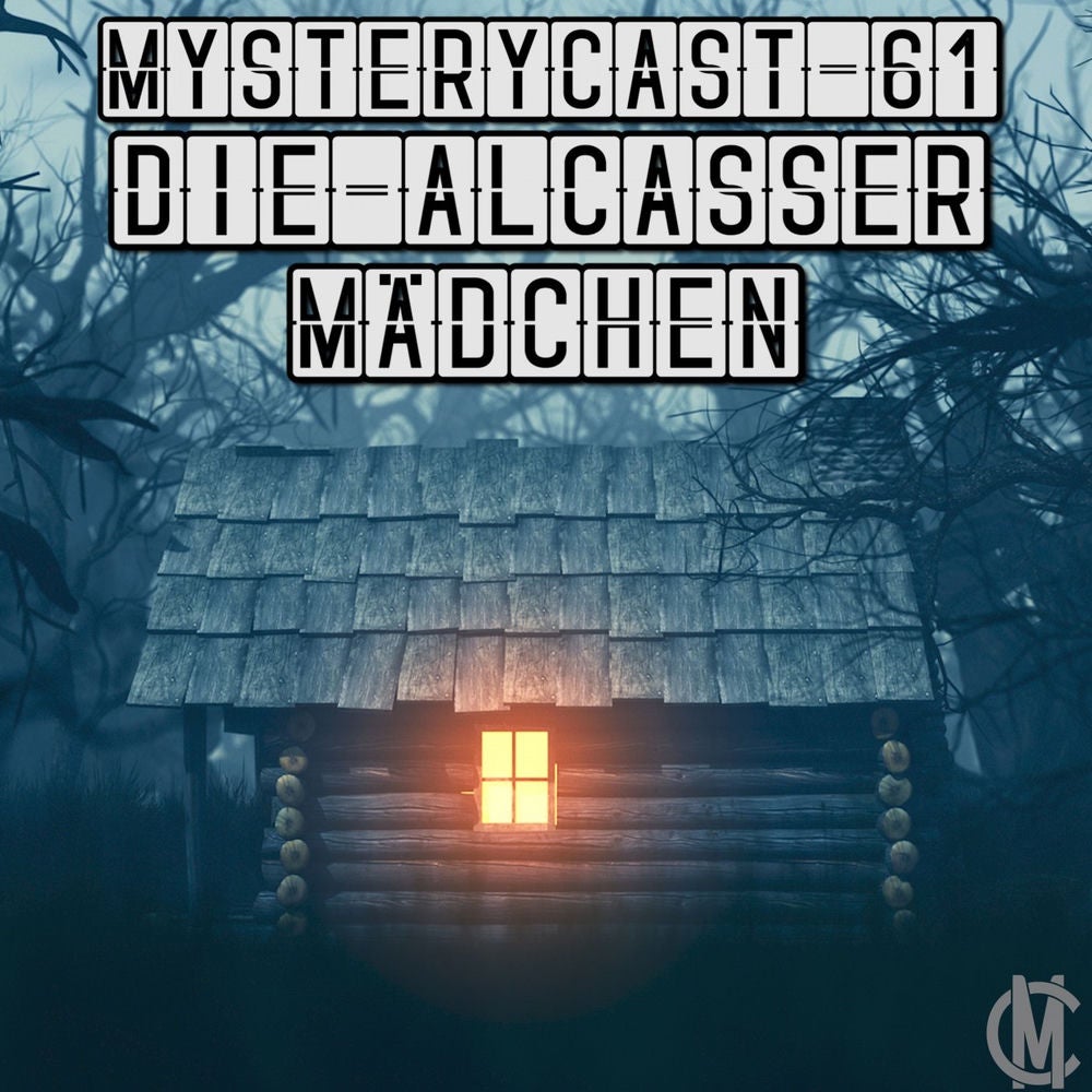 MysteryCast 61 - Die Alcasser-Mädchen