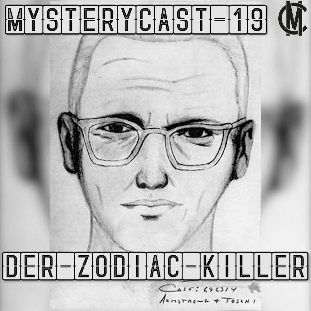 MysteryCast 19 - Der Zodiac Killer
