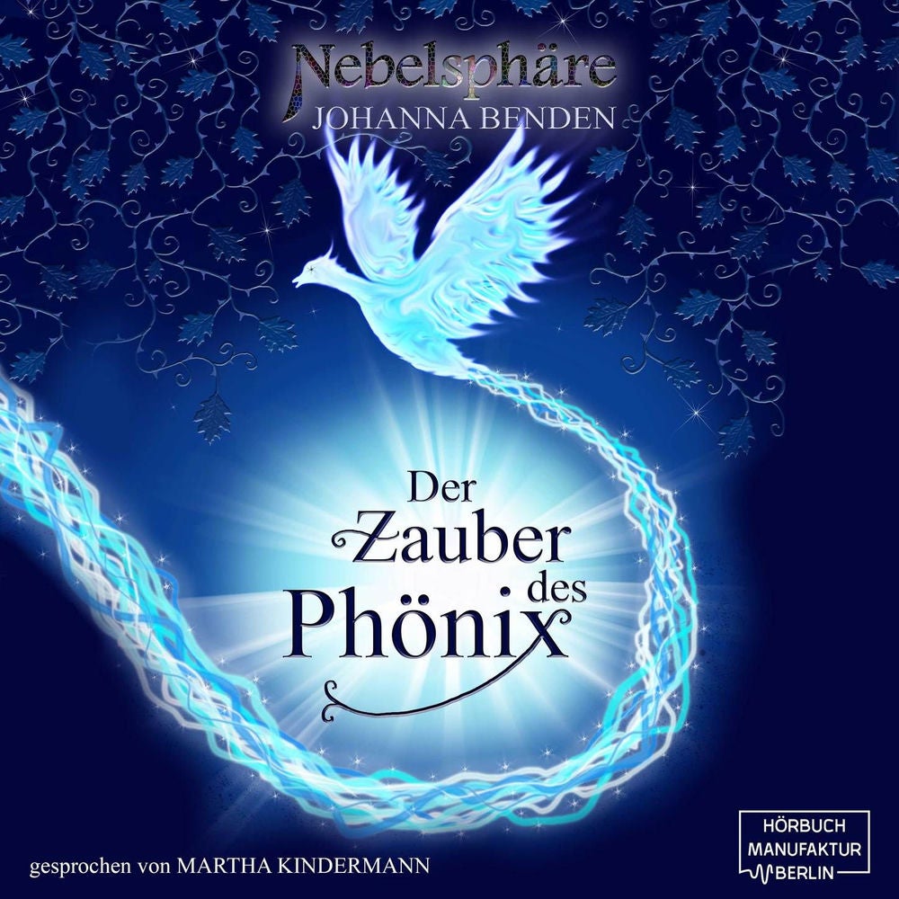 Der Zauber des Phönix - Nebelsphäre, Band 1
