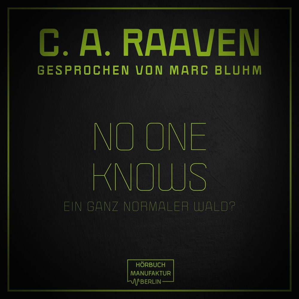 No one knows - Ein ganz normaler Wald?