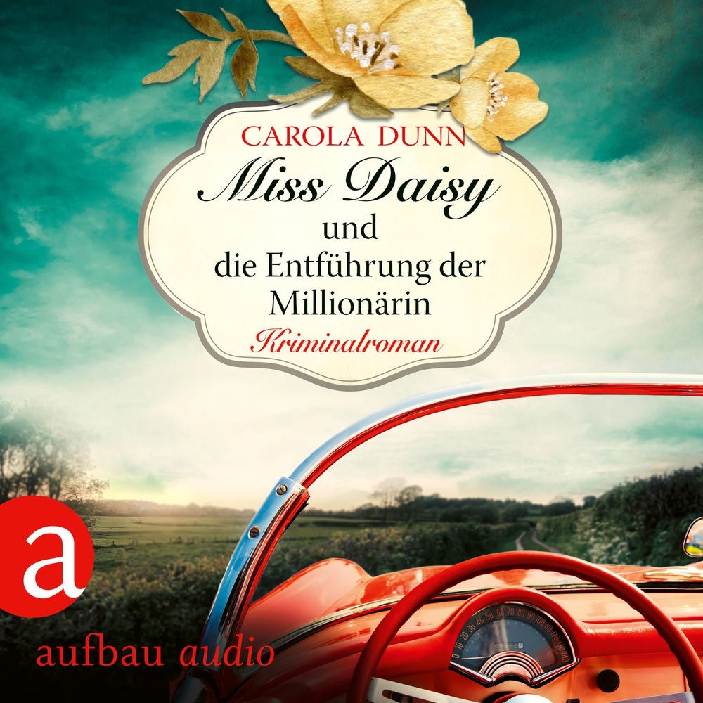 Miss Daisy und die Entführung der Millionärin - Miss Daisy ermittelt, Band 5