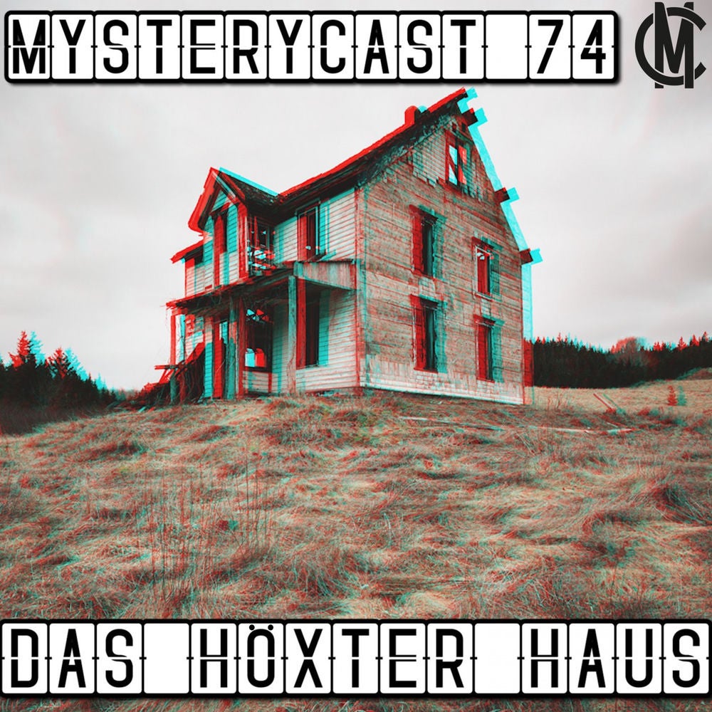 MysteryCast 74 - Das Höxter-Haus