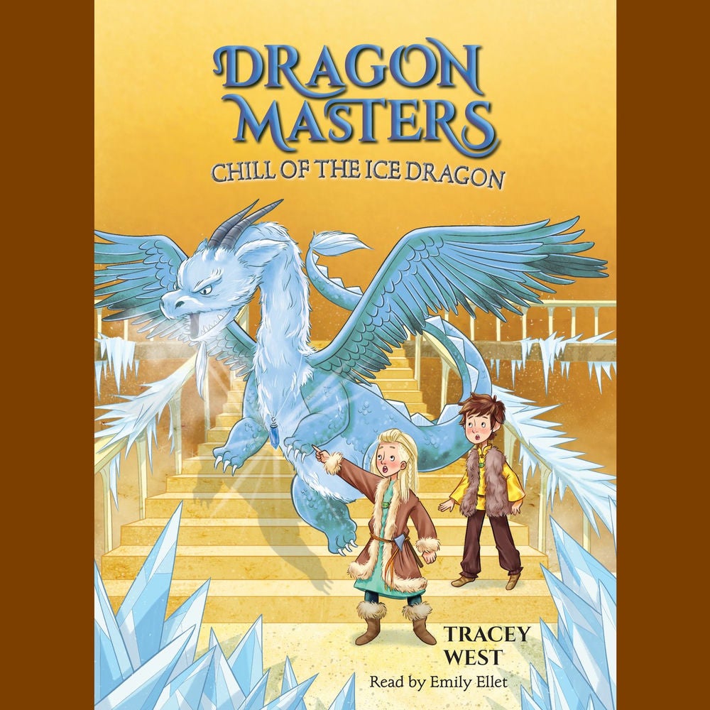 Chill of the Ice Dragon - Dragon Masters, Book 9