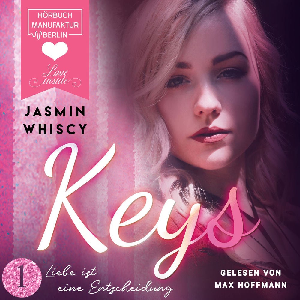 Liebe ist eine Entscheidung - Keys, Band 1