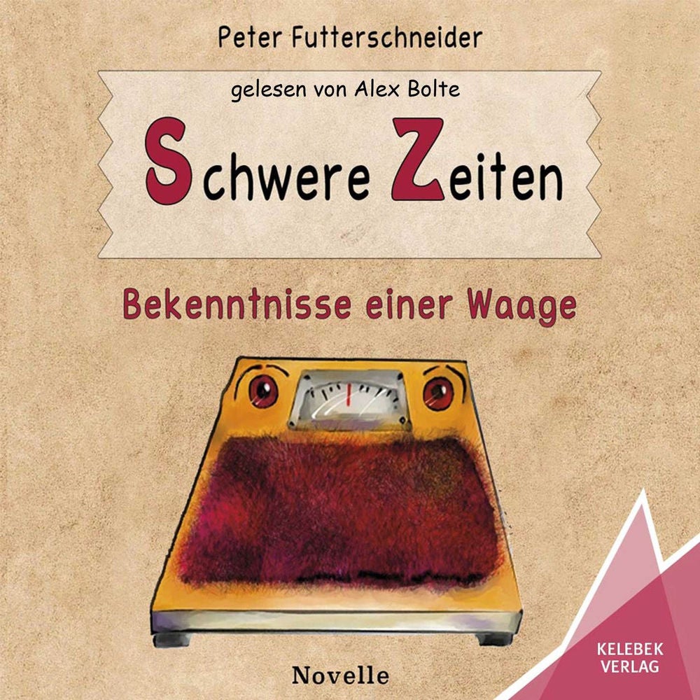Schwere Zeiten - Bekenntnisse einer Waage