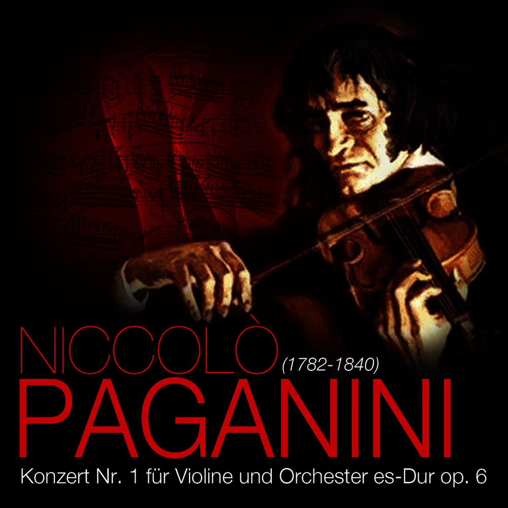 Niccolò Paganini: Concerto Nr. 1 für Violine und Orchester D-Dur, op. 6