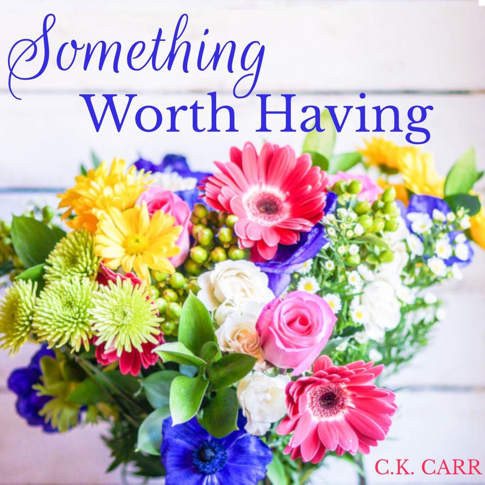 Something Worth Having