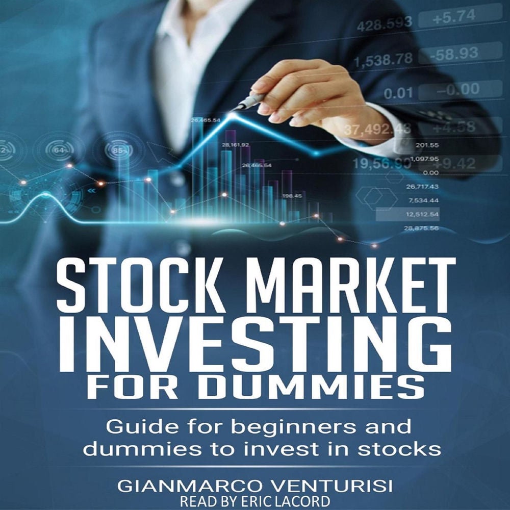 Stock market investing for dummies - guide for beginners and dummies to invest in stocks