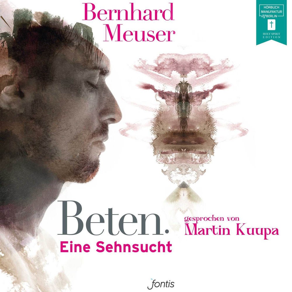 Beten. - Eine Sehnsucht