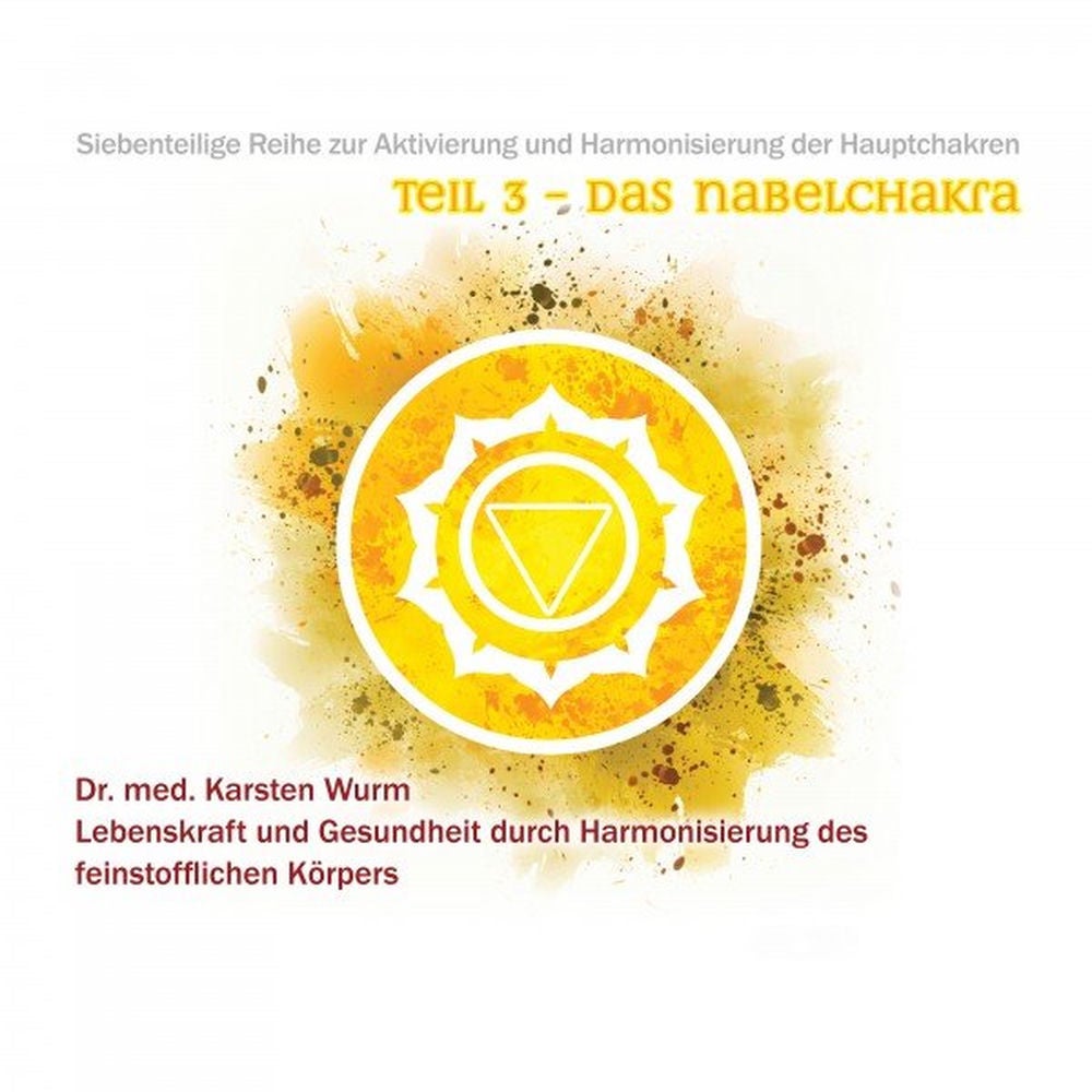 Teil 3 - Das Nabelchakra