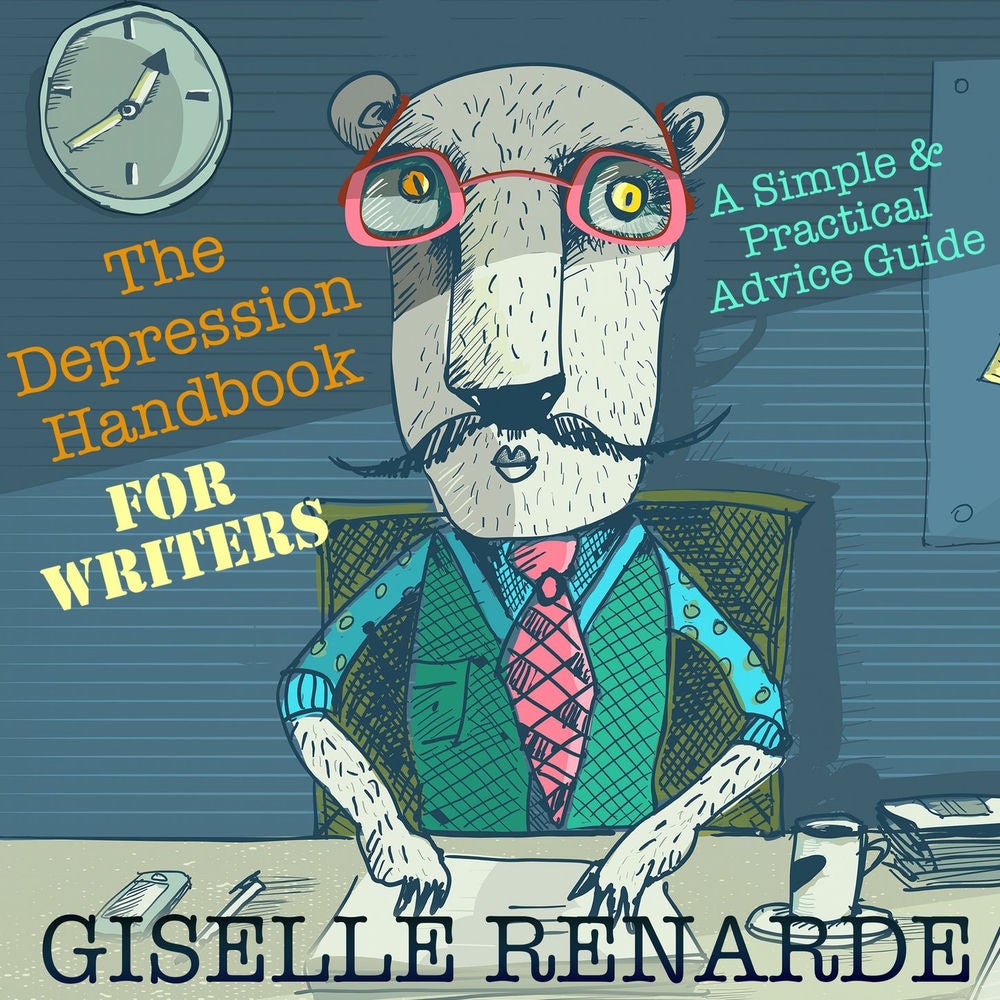 The Depression Handbook for Writers - A Simple and Practical Advice Guide